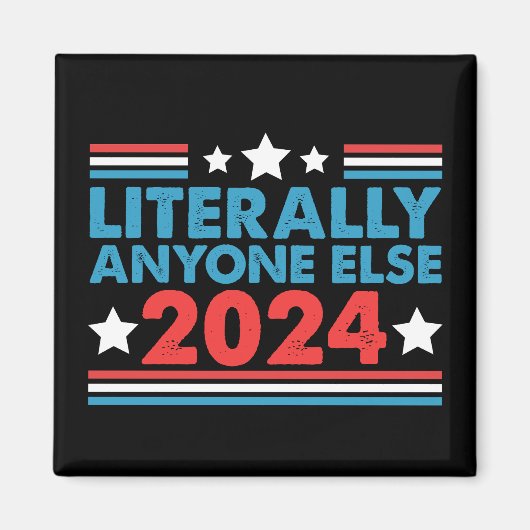 文字通り誰でも2024年米国大統領選挙 マグネット (正面)