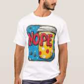 文字「NOPE」 Tシャツ (正面)