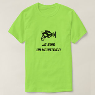 文字Je suis un murtrierの銃 Tシャツ