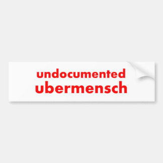 文書化されていないUbermensch 11" x3 " バンパーステッカー