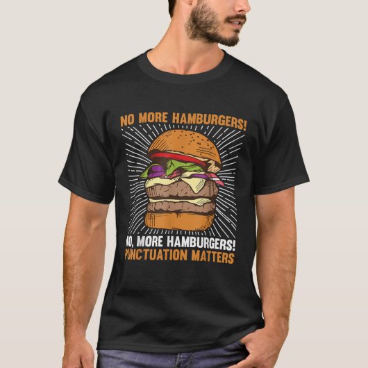 文法おもしろいハンバーガーの句読点の問題 Tシャツ (正面)