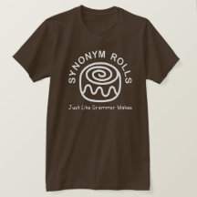 文法が文を作るように類義語がロールパンに - Tシャツ