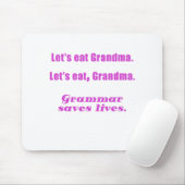 文法が生命を救う祖母を食べよう マウスパッド (マウス)