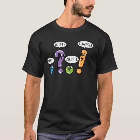文法の句読点待ストップち私が同意するもの Tシャツ (正面)