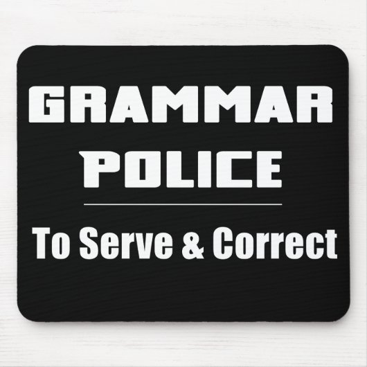 文法警察が奉仕し、正しいマウスパッド マウスパッド (正面)