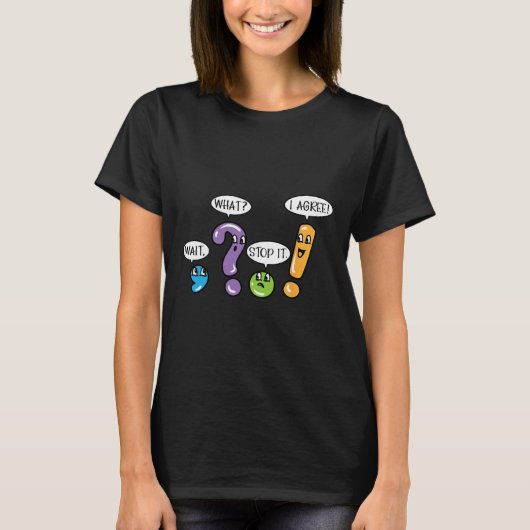 文法 句読点 ちょっと待って やめて 同意 面白い Tシャツ (正面)