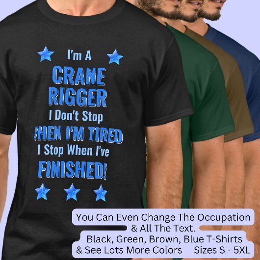 文章を変更します。私はクレーンリガーです。止まるな Tシャツ