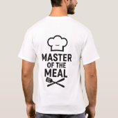 "料理の達人" 笑えるシェフスローガンTシャツ Tシャツ (裏面)