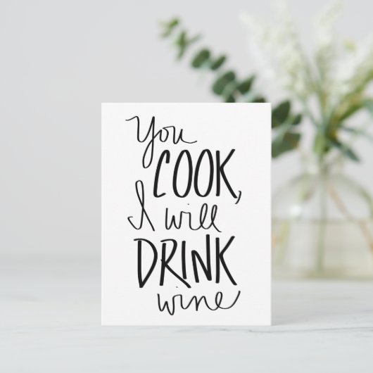 「料理はあなたに任せて、私はワインを飲む」ポストカード ポストカード (スタンド正面)