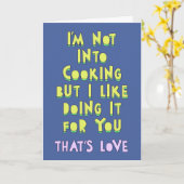 料理は苦手だけど、あなたのためなら喜んでする カード (黄色い花)