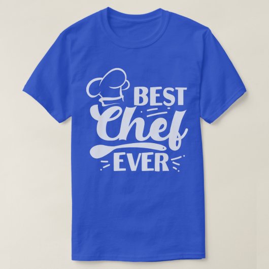料理調理師キッチンシェフ最高のシェフエバー Tシャツ (デザイン正面)
