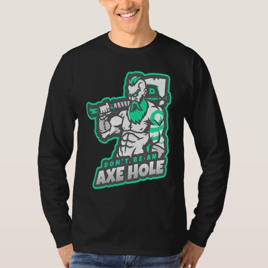 斧投げで穴だらけにならないで Tシャツ (正面)