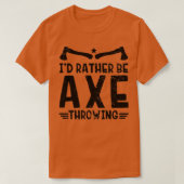 斧投げブルズイェスローターゲット斧スポーツ引用文 Tシャツ (デザイン正面)