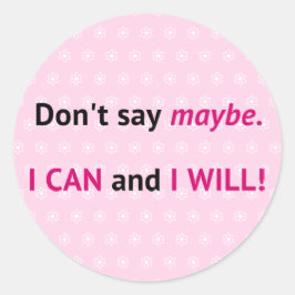 断定的な私はピンクと白の引用文を行うことができる ラウンドシール