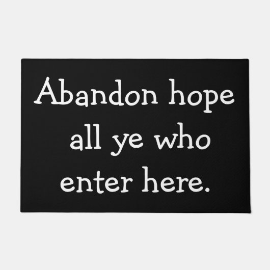 断念の希望すべてのyeにここに入る ドアマット (正面)