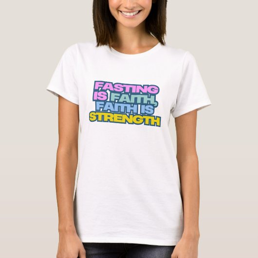 断食する信仰の強さのアートワーク Tシャツ (正面)