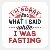 断食中に言ってしまってごめんなさい スクエアシール (正面)