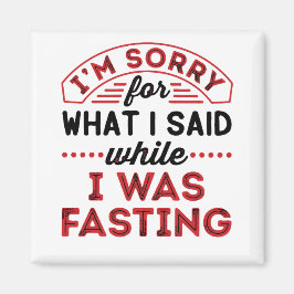 断食中に言ってしまってごめんなさい マグネット