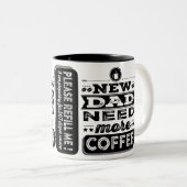 新しいお父さんもっとコーヒーおもしろいが必要（新しいお父さん） ツートーンマグカップ (正面右)