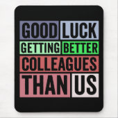 新しいジョおもしろいブ |お別れ同僚離れの |良いL マウスパッド (正面)