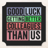 新しいジョおもしろいブ |さよなら同僚離れの |良いL ペーパーコースター (正面)