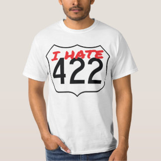 新しいデザイン!  私は422 Tシャツを憎みます Tシャツ