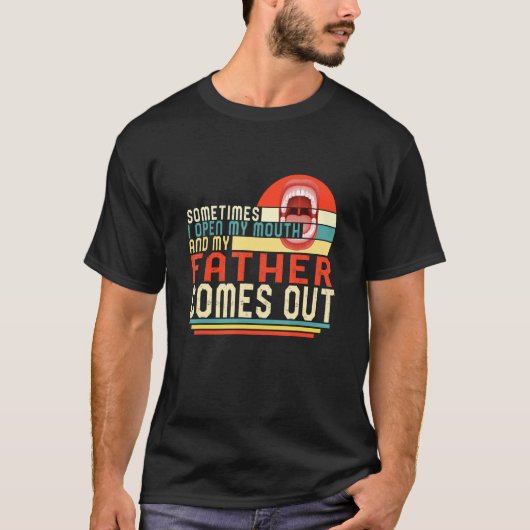 新しいパパが口の中の父来を開け父のる Tシャツ (正面)