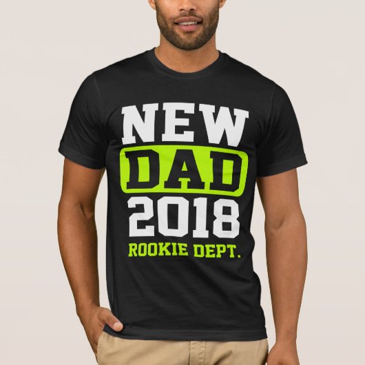 新しいパパの2018年の新人の部門 Tシャツ (正面)
