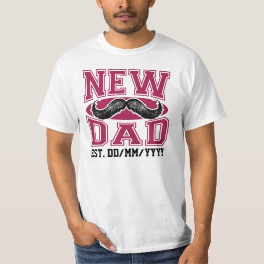 新しいパパ(米国東部標準時刻。 カスタマイズ可能な日付) Tシャツ (正面)