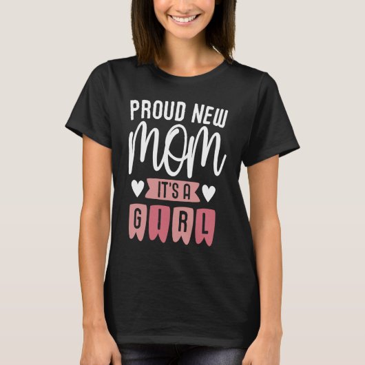 新しいママです 女の子です お母さんの日 プレグナンシー B Tシャツ (正面)