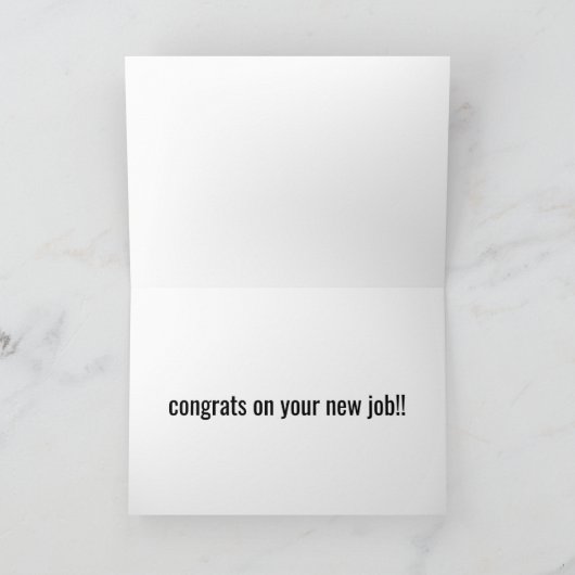 新しい仕事を祝福して歩道をたたきなさい –  カード (内部)