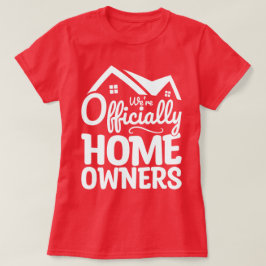 新しい住宅所有者は正式な住宅所有者おもしろい Tシャツ