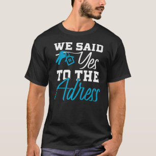 新しい住宅所有者ファーストホームバイヤー我々はYesに Tシャツ