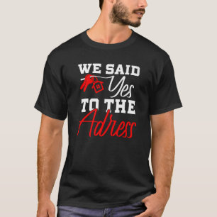 新しい住宅所有者ファーストホームバイヤー我々はYesに Tシャツ