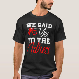 新しい住宅所有者ファーストホームバイヤー我々はYesに Tシャツ