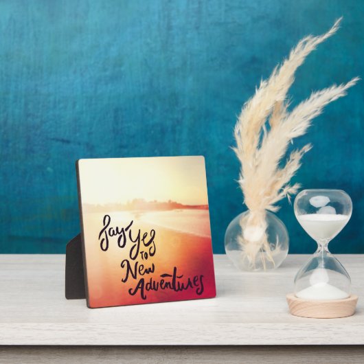 新しい冒険にYesを言う フォトプラーク (インサイチュ)