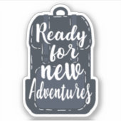 新しい冒険の準備ができている シール (正面)
