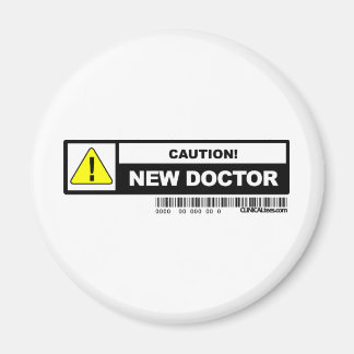 新しい医師に注意する マグネット