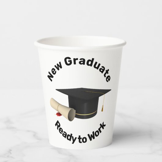 新しい卒業生が働く準備ができている 紙コップ (正面)