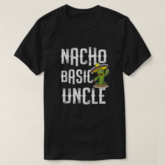 新しい叔父さんのためのFunny Gift Nachoの基本的な叔父さん Tシャツ (デザイン正面)