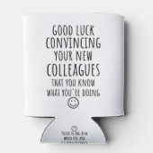 新しい同僚を説得する幸運のコピー 缶クーラー (裏面)