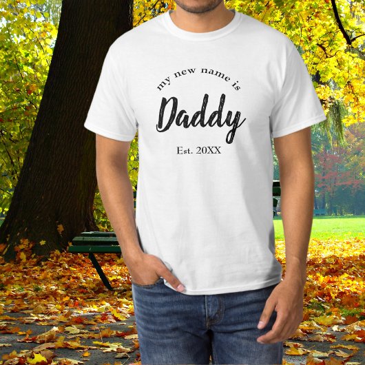新しい名前はDaddy New Dad Tシャツ