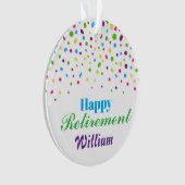 新しい始まりへの応援カラフルな幸せな退職 オーナメント (正面)