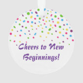 新しい始まりへの応援カラフルな幸せな退職 オーナメント (裏面)