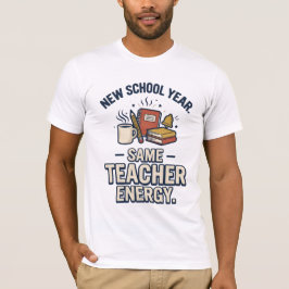 新しい学年も同じ先生のエネルギーTシャツ Tシャツ