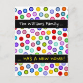 「。..新しい家を持っている!" +多カラフルくの円 案内ポストカード (正面)