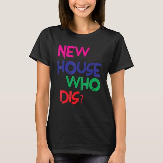 新しい家誰だ Tシャツ (正面)