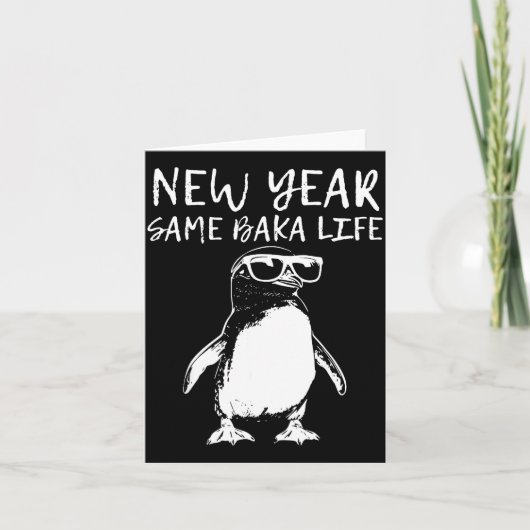新しい年もバカライフ 面白いペンギンのジョーク カード (正面)