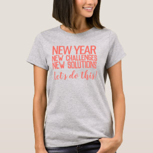 新しい年、新しい課題、新しいソリューションによって実現 Tシャツ