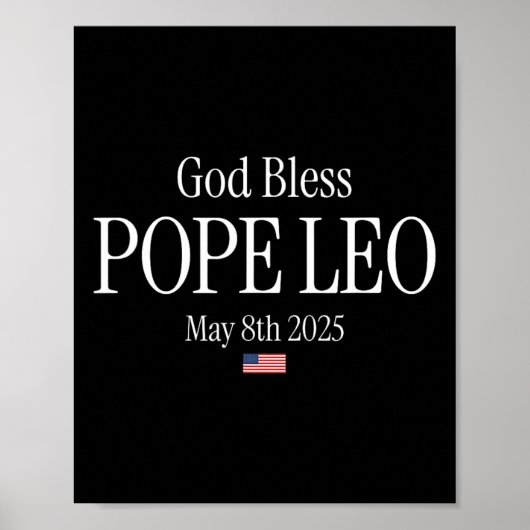 新しい教皇2025 God Bless Pope Leo May 8th 2025新 ポスター (正面)